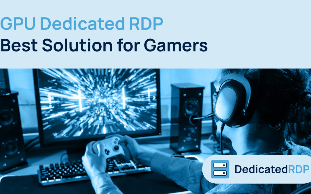 GPU Dedicated RDP and Admin Access